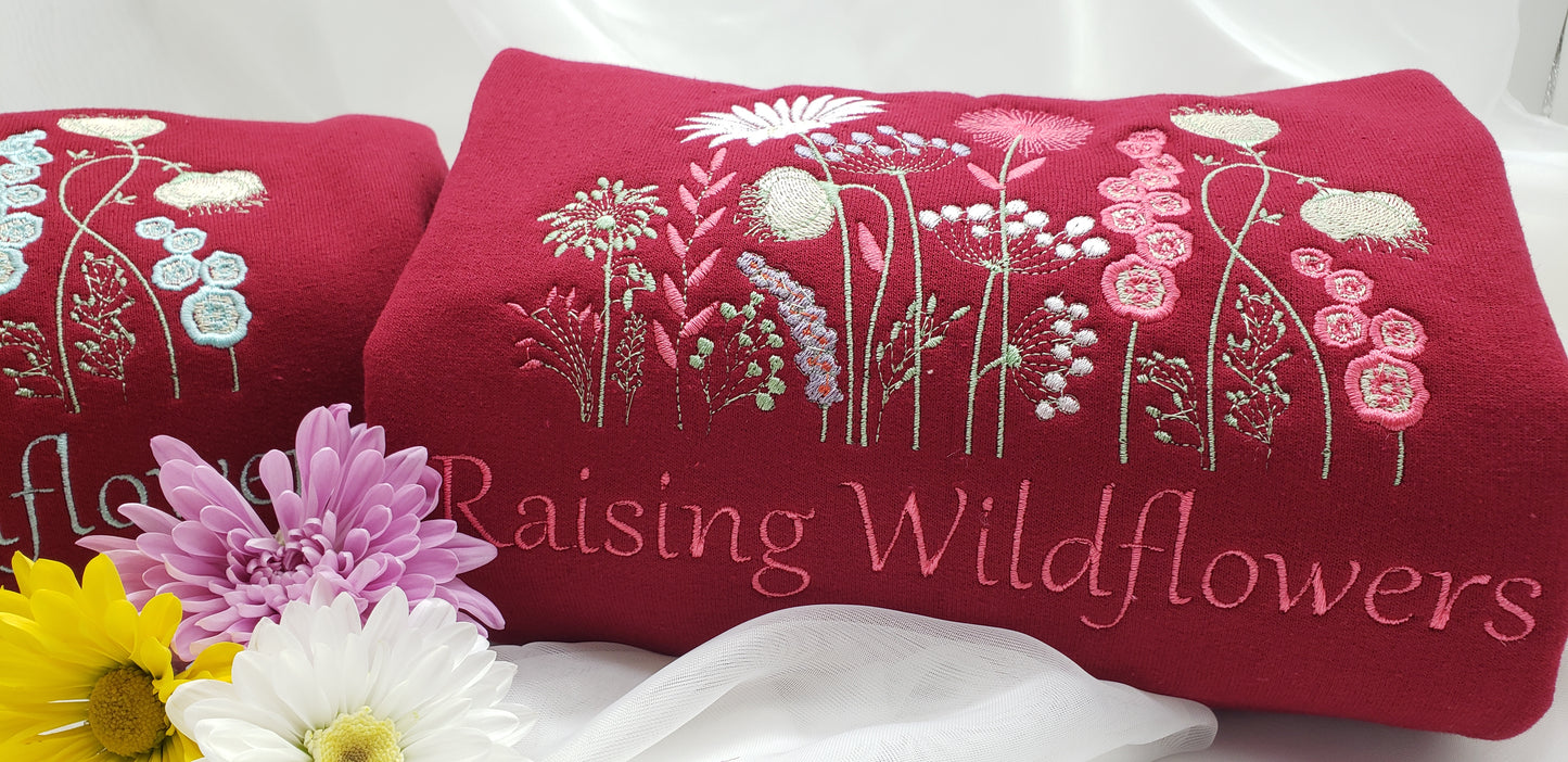 Raising Wildflowers Sweatshirt